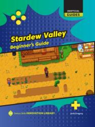 Stardew Valley: Beginner's Guide (ISBN: 9781668957271)