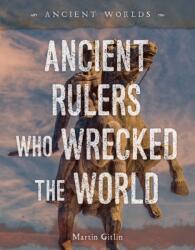 Ancient Rulers Who Wrecked the World (ISBN: 9781668947326)