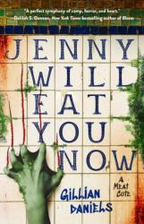 Jenny Will Eat You Now (ISBN: 9781668218136)