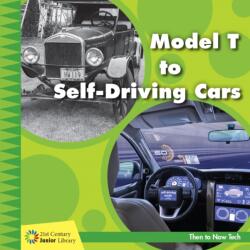 Model T to Self-Driving Cars (ISBN: 9781534150157)