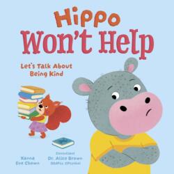 Hippo Won't Help (ISBN: 9781398870468)