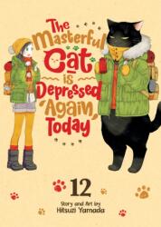 The Masterful Cat Is Depressed Again Today Vol. 12 (ISBN: 9798898632496)