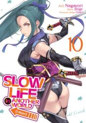 Slow Life In Another World (I Wish! ) (Manga) Vol. 10 (ISBN: 9798898632373)