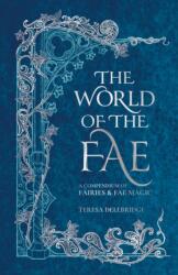 The World of the Fae (ISBN: 9781841816975)