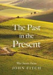 The Past in the Present (ISBN: 9781806345106)