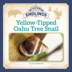Yellow-tipped Oahu Tree Snail (ISBN: 9781668909720)