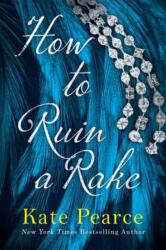 How to Ruin a Rake (ISBN: 9781496755162)