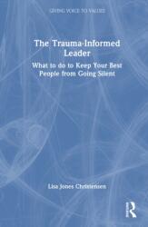 The Trauma-Informed Leader (ISBN: 9781032833583)