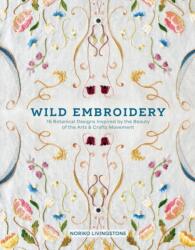 Wild Embroidery - Noriko Livingstone (ISBN: 9780764372421)