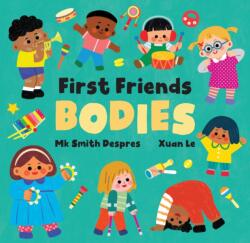 First Friends: Bodies (ISBN: 9798898591519)