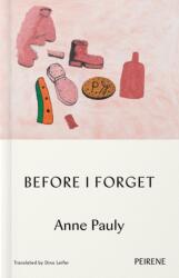 Before I Forget (ISBN: 9781916806160)