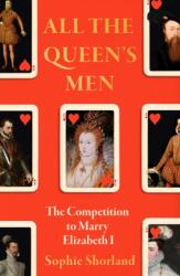 All the Queen's Men (ISBN: 9781838956424)