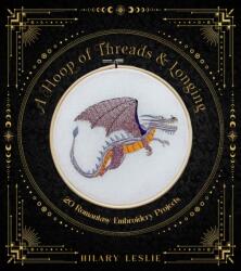 A Hoop of Threads and Longing (ISBN: 9781800924598)
