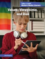 Values, Viewpoints, and Bias (ISBN: 9781668956335)