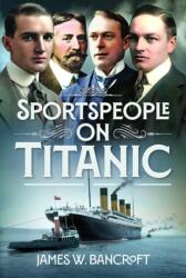 Sportspeople on Titanic (ISBN: 9781036192075)