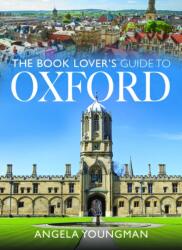The Book Lover's Guide to Oxford (ISBN: 9781036118143)