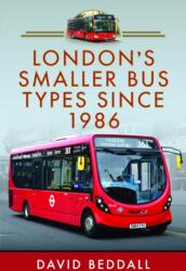 London's Smaller Bus Types Since 1986 (ISBN: 9781036109653)