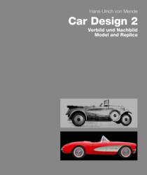 Car Design 2. Vorbild und Nachbild / Model and Replica (ISBN: 9783869050492)