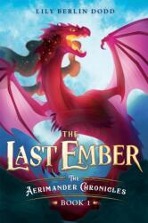 The Last Ember (ISBN: 9781250444882)