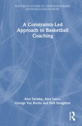 A Constraints-Led Approach to Coaching Basketball (ISBN: 9781032780733)
