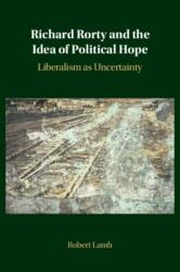 Richard Rorty and the Idea of Political Hope (ISBN: 9781009749947)