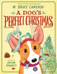 A Dog's Perfect Christmas: A Picture Book (ISBN: 9781250463975)