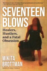 Seventeen Blows (ISBN: 9780806545561)