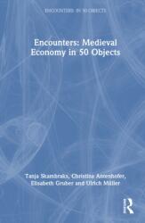 Encounters: Medieval Economy in 50 Objects (ISBN: 9781032715056)