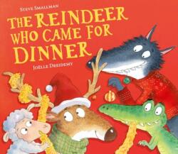 The Reindeer Who Came for Dinner (ISBN: 9781838918712)