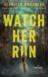 Watch Her Run (ISBN: 9781662531408)