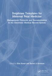 Dotphrase Templates for Maternal-Fetal Medicine (ISBN: 9781041273301)