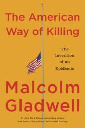 The American Way of Killing (ISBN: 9780349149295)