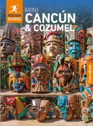 Rough Guides Mini Cancun and Cozumel: Travel Guide with eBook (ISBN: 9781835295489)