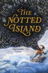 The Notted Island (ISBN: 9781838744113)