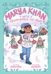 Marya Khan and the Abominable Ski Trip (ISBN: 9781419774980)