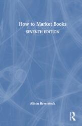 How to Market Books (ISBN: 9781032964799)