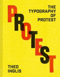 The Typography of Protest (ISBN: 9781849949101)