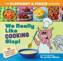 We Really Like Cooking Slop! (ISBN: 9781454963189)