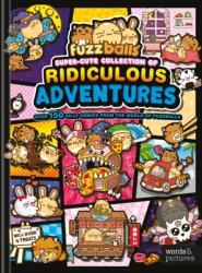 Fuzzballs Super Cute Collection of Ridiculous Adventures (ISBN: 9781836007883)