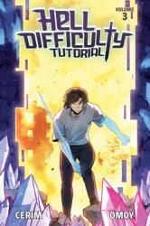 Hell Difficulty Tutorial (Light Novel) Vol. 3 (ISBN: 9781638493563)