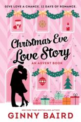 Christmas Eve Love Story: An Advent Book (ISBN: 9781464293603)