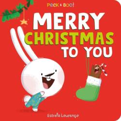 Peek & Boo! Merry Christmas to You (ISBN: 9781464224768)