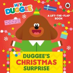 Hey Duggee: Duggee's Christmas Surprise (ISBN: 9781405980920)
