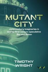 Mutant City (ISBN: 9781997461210)