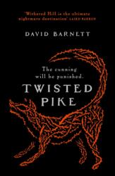 Twisted Pike (ISBN: 9781835983164)