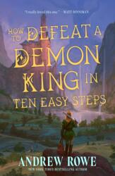 How to Defeat a Demon King in Ten Easy Steps (ISBN: 9781399636766)