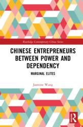 Chinese Entrepreneurs Between Power and Dependency (ISBN: 9781041267690)