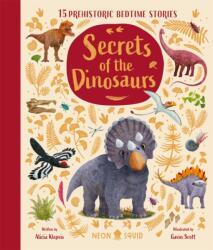 Secrets of the Dinosaurs (ISBN: 9781917069007)