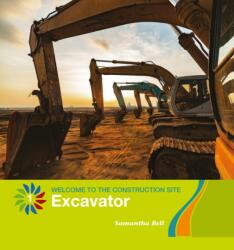 Excavator (ISBN: 9781534129177)