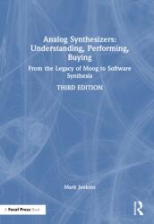 Analog Synthesizers: Understanding, Performing, Buying (ISBN: 9781041152743)